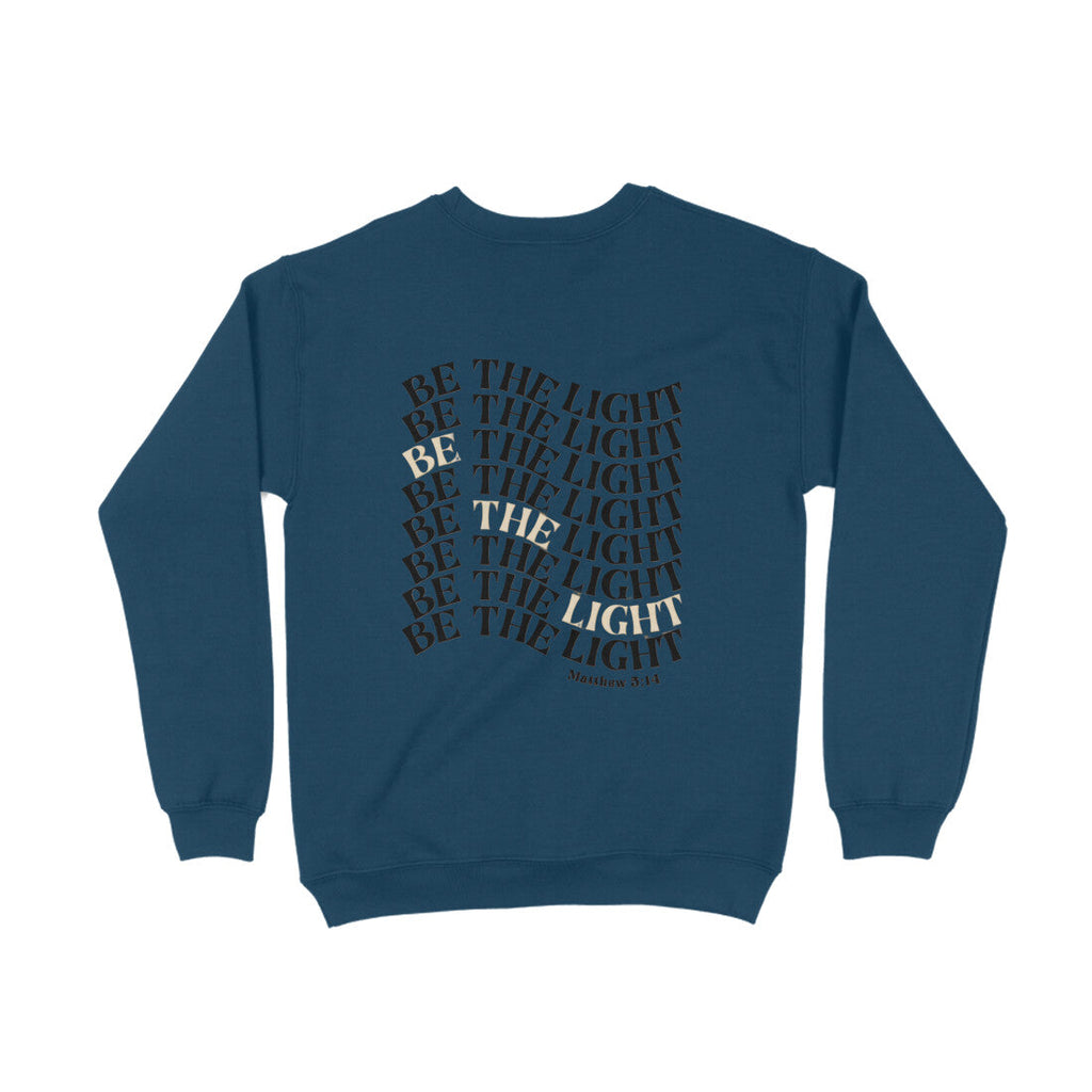 Be The Light Sweatshirt