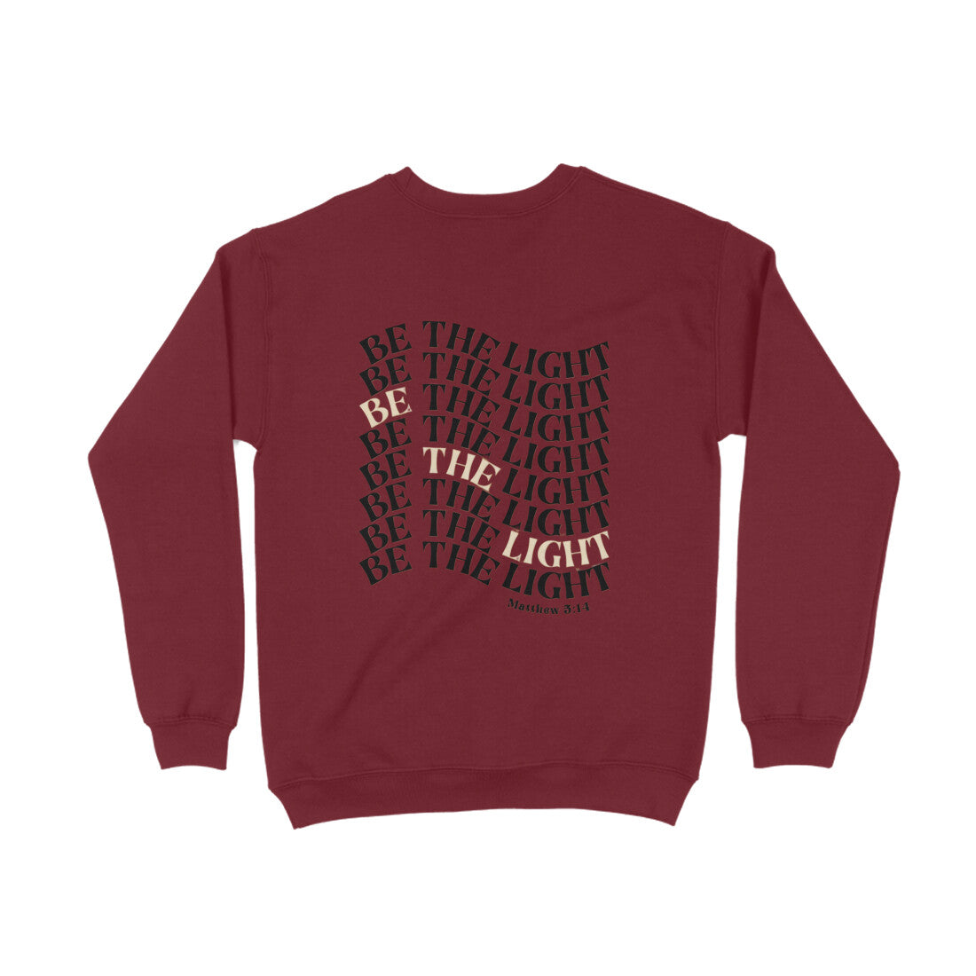 Be The Light Sweatshirt