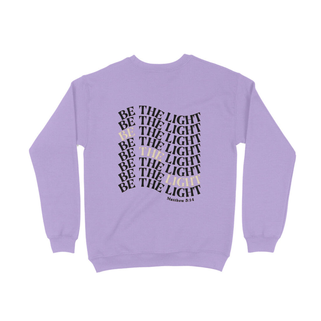Be The Light Sweatshirt