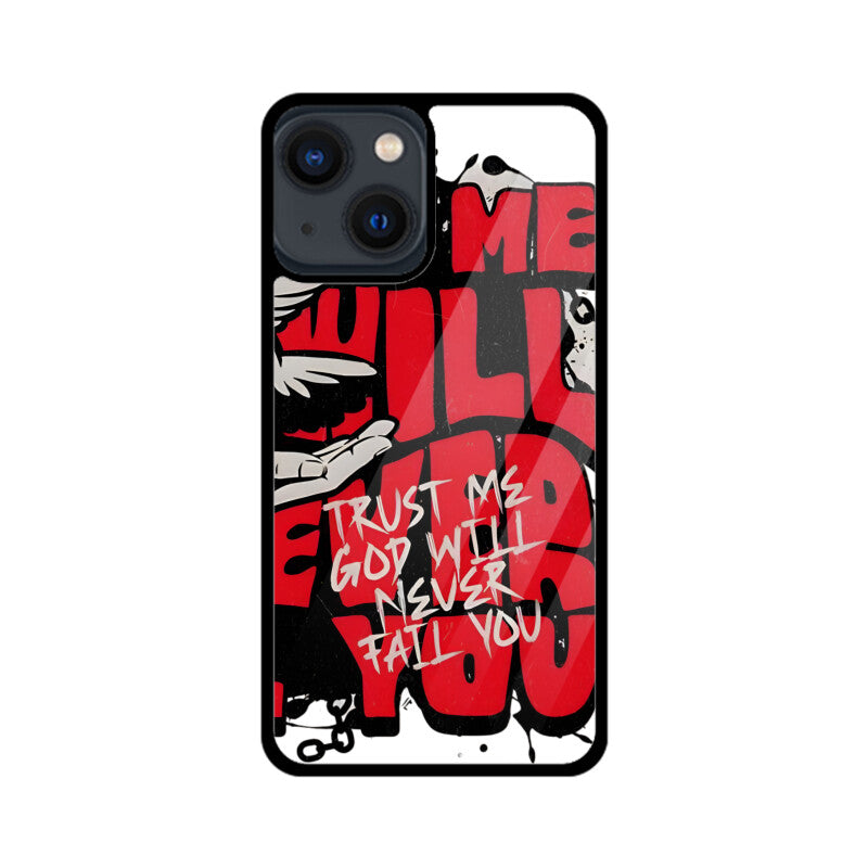 Mobile Case - God will Never Fail You